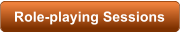 Role-playing Sessions